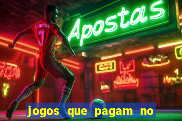 jogos que pagam no cadastro 2024